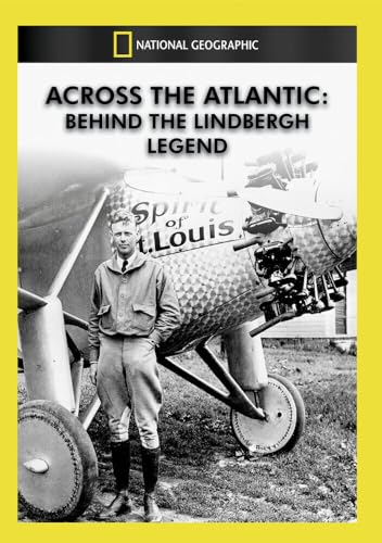 Across The Atlantic: Behind The Lindbergh Legend [DVD] [Region 1] [NTSC] [US Import] von National Geographic