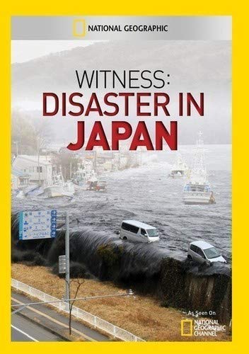 Witness: Disaster In Japan [DVD] [Region 1] [NTSC] [US Import] von National Geographic