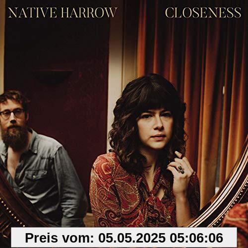 Closeness von Native Harrow