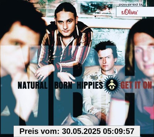 Get It on Get It on von Natural Born Hippies