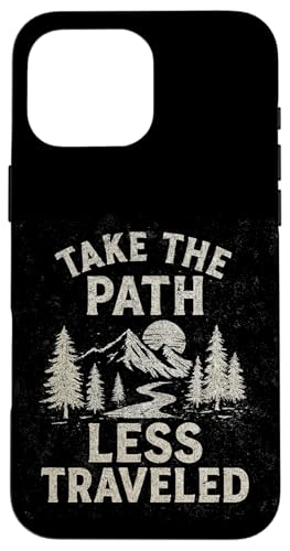Gehen Sie den weniger befahrenen Weg. Draußen, altmodisch, Entdeckungsreise Hülle für iPhone 16 Pro Max von Nature & Adventure by Lumi Art