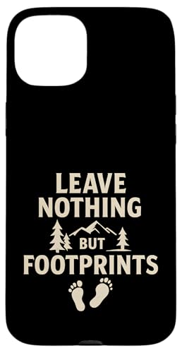 Leave Nothing But Footprints - Wildnis-Abenteuer Hülle für iPhone 15 Plus Leave Nothing But Footprints - Wildnis-Abenteuer Hülle für iPhone 15 Plus von Nature & Adventure by Lumi Art