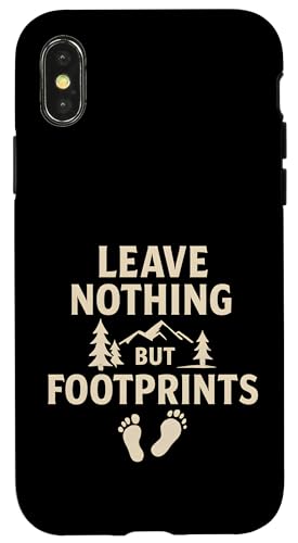 Leave Nothing But Footprints - Wildnis-Abenteuer Hülle für iPhone X/XS Leave Nothing But Footprints - Wildnis-Abenteuer Hülle für iPhone X/XS von Nature & Adventure by Lumi Art