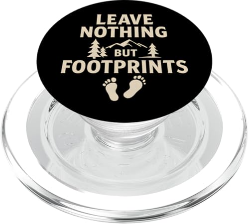 Leave Nothing But Footprints - Wildnis-Abenteuer PopSockets PopGrip für MagSafe Leave Nothing But Footprints - Wildnis-Abenteuer PopSockets PopGrip für MagSafe von Nature & Adventure by Lumi Art