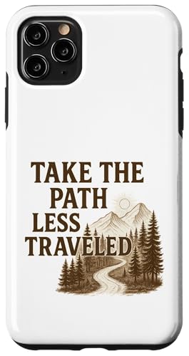Nehmen Sie den Weg weniger reisen. Outdoor-Erkundung Hülle für iPhone 11 Pro Max Nehmen Sie den Weg weniger reisen. Outdoor-Erkundung Hülle für iPhone 11 Pro Max von Nature & Adventure by Lumi Art