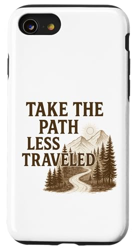 Nehmen Sie den Weg weniger reisen. Outdoor-Erkundung Hülle für iPhone SE (2020) / 7 / 8 von Nature & Adventure by Lumi Art