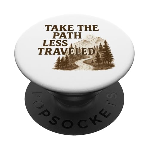 Nehmen Sie den Weg weniger reisen. Outdoor-Erkundung PopSockets Klebender PopGrip Nehmen Sie den Weg weniger reisen. Outdoor-Erkundung PopSockets Klebender PopGrip von Nature & Adventure by Lumi Art