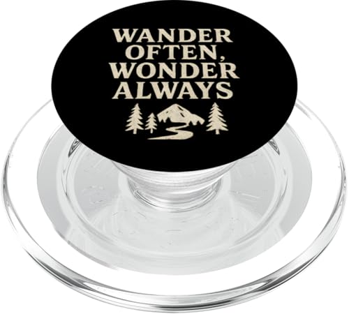 Wander Often, Wonder Always (Distressed) - Nature Trail PopSockets PopGrip für MagSafe von Nature & Adventure by Lumi Art