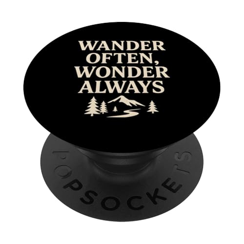 Wander Often, Wonder Always - Nature Path PopSockets Klebender PopGrip Wander Often, Wonder Always - Nature Path PopSockets Klebender PopGrip von Nature & Adventure by Lumi Art