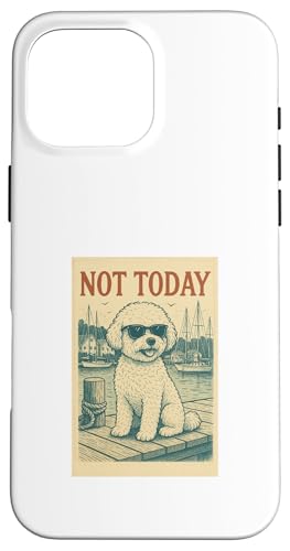 Bichon Not Today Cool Nautical Print Bichon Frisé Hülle für iPhone 16 Pro Max von Nautical Dog Prints