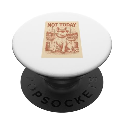 Bullterrier Not Today Cool Dog Nautischer Druck PopSockets Klebender PopGrip von Nautical Dog Prints
