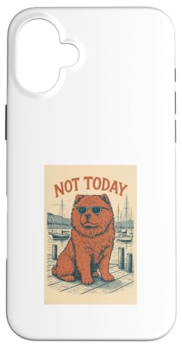 Chow Chow Not Today Cool Dog Nautischer Druck Hülle für iPhone 16 Plus von Nautical Dog Prints