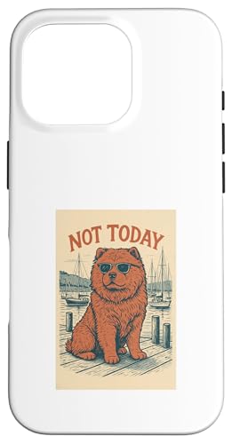 Chow Chow Not Today Cool Dog Nautischer Druck Hülle für iPhone 16 Pro Chow Chow Not Today Cool Dog Nautischer Druck Hülle für iPhone 16 Pro von Nautical Dog Prints