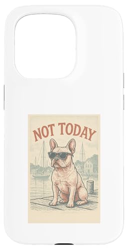 French Bulldog Not Today Cooler Frenchie mit nautischem Aufdruck Hülle für iPhone 15 Pro von Nautical Dog Prints