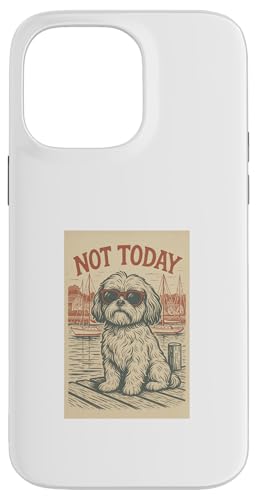 Shih Tzu Not Today Cooler nautischer Aufdruck Hülle für iPhone 14 Pro Max Shih Tzu Not Today Cooler nautischer Aufdruck Hülle für iPhone 14 Pro Max von Nautical Dog Prints