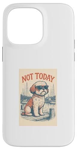 Shih Tzu Not Today Cooler nautischer Aufdruck Hülle für iPhone 14 Pro Max Shih Tzu Not Today Cooler nautischer Aufdruck Hülle für iPhone 14 Pro Max von Nautical Dog Prints