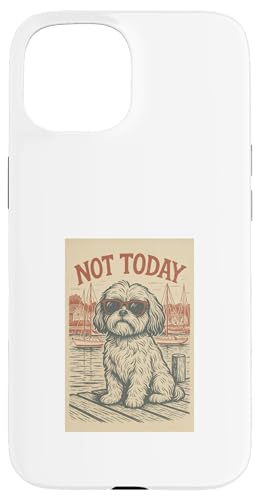 Shih Tzu Not Today Cooler nautischer Aufdruck Hülle für iPhone 15 Shih Tzu Not Today Cooler nautischer Aufdruck Hülle für iPhone 15 von Nautical Dog Prints