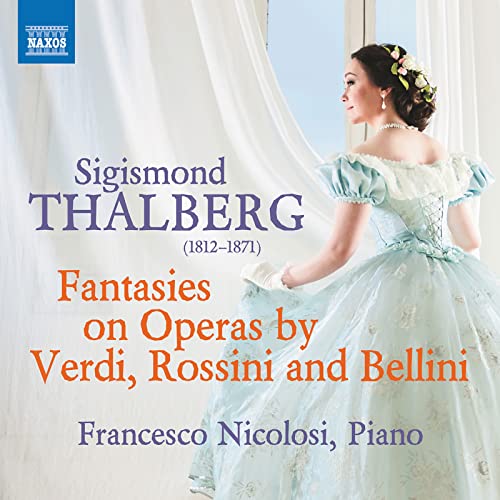 Fantasies on Operas by Verdi, Rossini and Bellini von Naxos (Naxos Deutschland Musik & Video Vertriebs-)