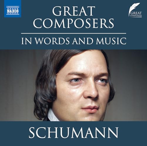 Great Composers - Schumann von Naxos (Naxos Deutschland Musik & Video Vertriebs-)