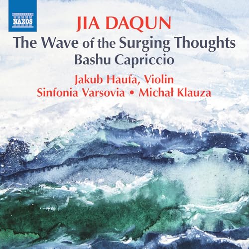 The Wave of the Surging Thoughts von Naxos (Naxos Deutschland Musik & Video Vertriebs-)