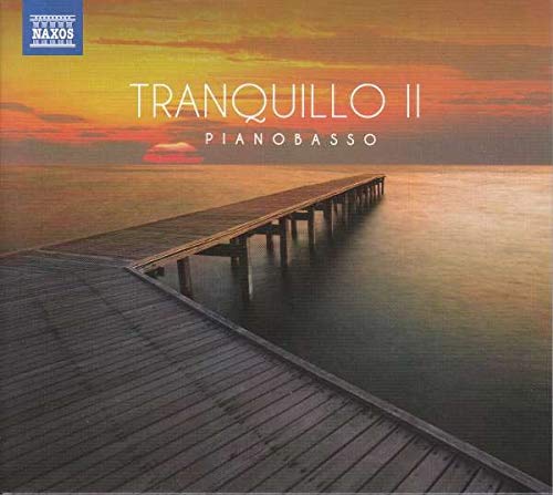 Tranquillo II von Naxos (Naxos Deutschland Musik & Video Vertriebs-)