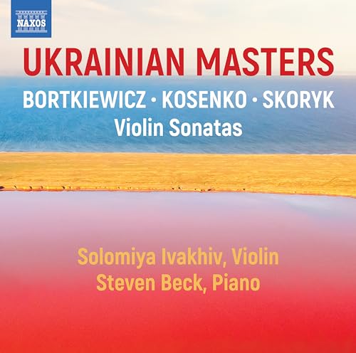 Ukrainian Masters - Violinsonaten von Naxos (Naxos Deutschland Musik & Video Vertriebs-)