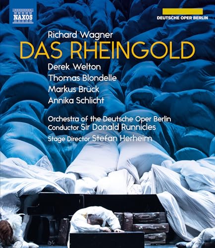 Richard Wagner: Das Rheingold [Sir Donald Runnicles, November 2021, in der Deutschen Oper Berlin] (Blu-ray) von Naxos Audiovisual (Naxos Deutschland GmbH)