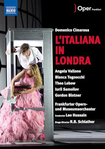 L'Italiana in Londra [Neuproduktion der Oper Frankfurt] von Naxos Audiovisual (Naxos Deutschland Musik & Video Vertriebs-)
