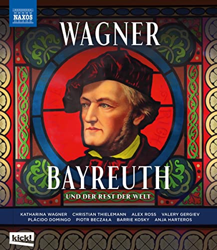 Wagner Bayreuth - und der Rest der Welt [ein Film von Axel Brüggemann mit Anja Harteros; Plácido Domingo; Piotr Beczała uvm.] [Blu-ray] von Naxos Audiovisual (Naxos Deutschland Musik & Video Vertriebs-)