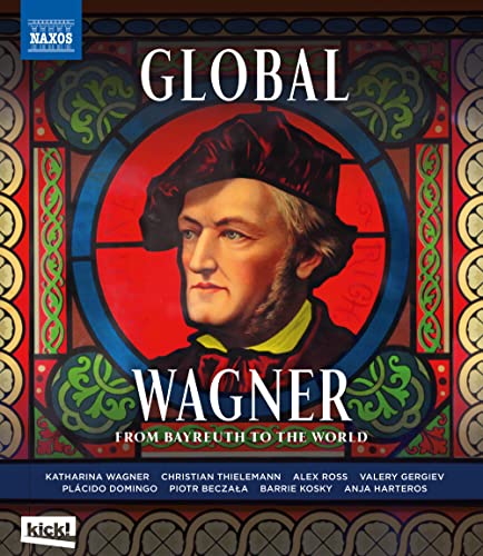 Global Wagner [Anja Harteros; Plácido Domingo; Piotr Beczała; Katharina Wagner; Valery Gergiev] [Naxos Audiovisual: NBD0139V] [Blu-ray] von Naxos Audiovisual