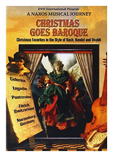 Christmas goes Baroque - Beliebte Weihnachtslieder im Stil von Bach, Händel und Vivaldi von Naxos Deutschland GmbH