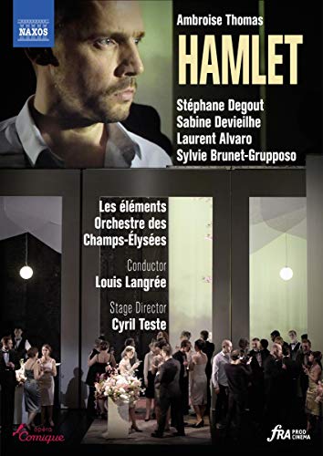 Thomas: Hamlet [Stéphane Degout; Sabine Devieilhe; Laurent Alvaro] von Naxos Deutschland Musik & Video Vertriebs-GmbH / Poing
