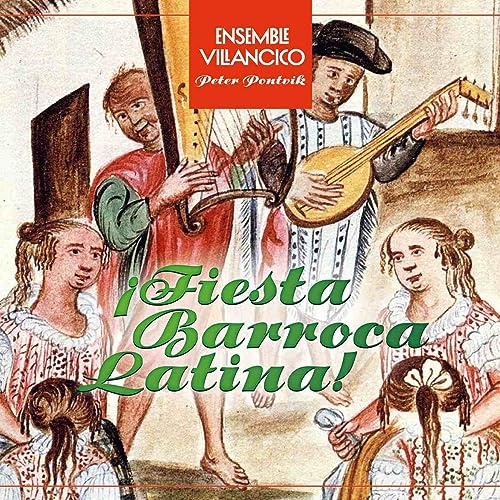 Ensemble Villancico - ?Fiesta Barroca Latina! von Naxos Sweden