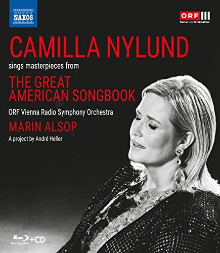 Camilla Nylund - singt Meisterwerke aus The Great American Songbook [1Blu-Ray + 1CD] von NAXOS