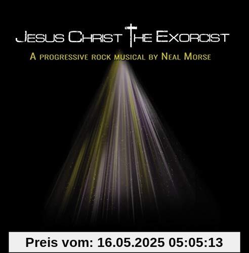 Jesus Christ the Exorcist Jesus Christ the Exorcist von Neal Morse