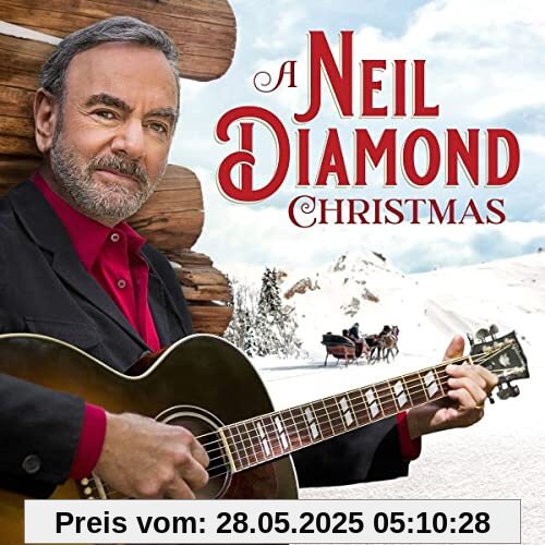 A Neil Diamond Christmas (2cd) von Neil Diamond