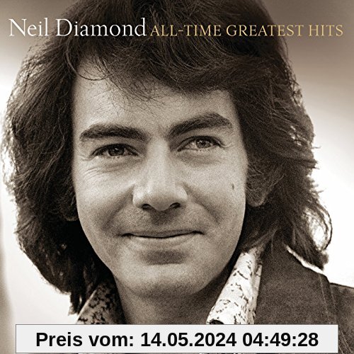 All-Time Greatest Hits von Neil Diamond