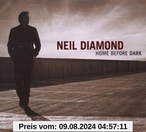 Home Before Dark/Deluxe von Neil Diamond