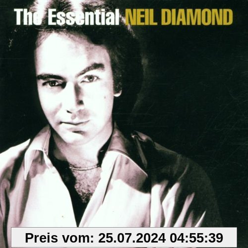 The Essential Neil Diamond von Neil Diamond