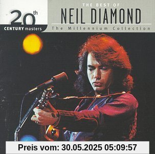 The Millennium Collection - The Best Of Neil Diamond The Millennium Collection - The Best Of Neil Diamond von Neil Diamond