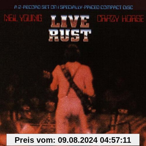 Live Rust von Neil Young & Crazy Horse