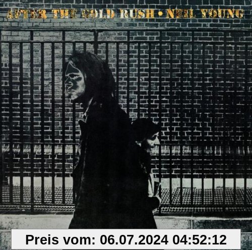 After the Gold Rush von Neil Young
