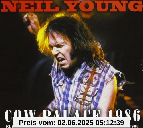 Cow Palace 1986 Cow Palace 1986 von Neil Young