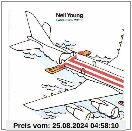 Landing on water von Neil Young