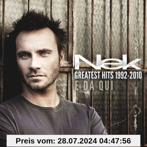 Greatest Hits 1992-2010: E Da Qui von Nek