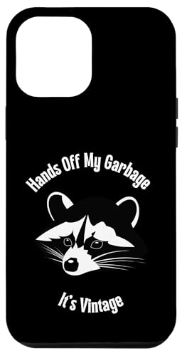 Hands Off My Garbage It's Vintage Raccoon Hülle für iPhone 12 Pro Max Hands Off My Garbage It's Vintage Raccoon Hülle für iPhone 12 Pro Max von NekoKuma Studio