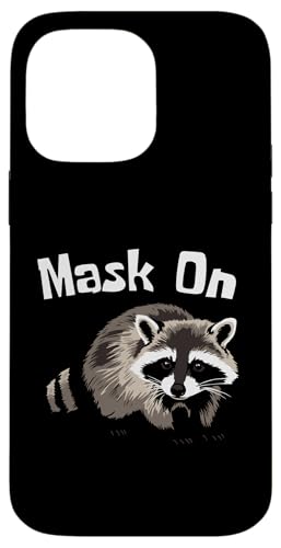 Mask On - Pet Raccoon Hülle für iPhone 14 Pro Max Mask On - Pet Raccoon Hülle für iPhone 14 Pro Max von NekoKuma Studio