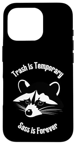 Müll ist temporär Sass Is Forever Waschbär-Haustier Hülle für iPhone 16 Pro Müll ist temporär Sass Is Forever Waschbär-Haustier Hülle für iPhone 16 Pro von NekoKuma Studio