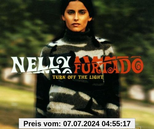 Turn Off The Light [+Bonusvideo] von Nelly Furtado
