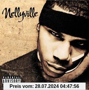 Nellyville (Sound & Vision) von Nelly